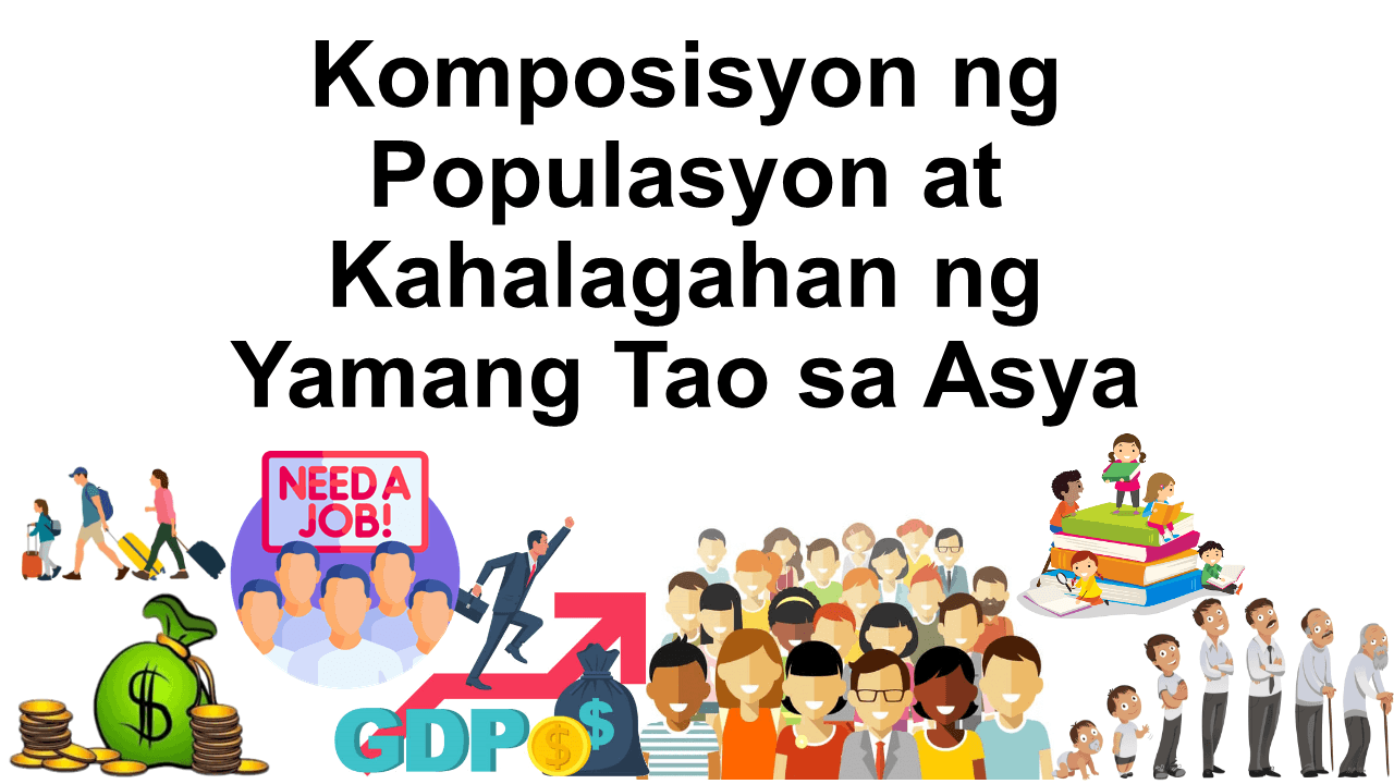 Modyul Komposisyon Ng Populasyon At Kahalagahan Ng Yamang Tao Sa