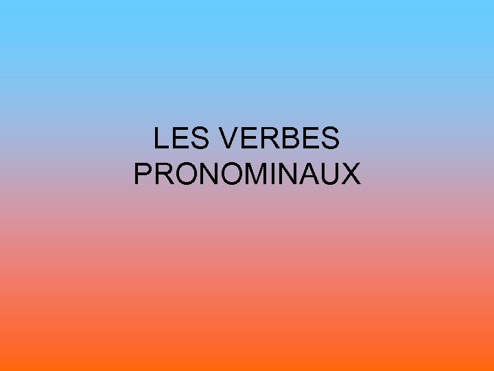 Verbes Pronominaux Questions Et R Ponses Pour Les Quiz Et Les Feuilles