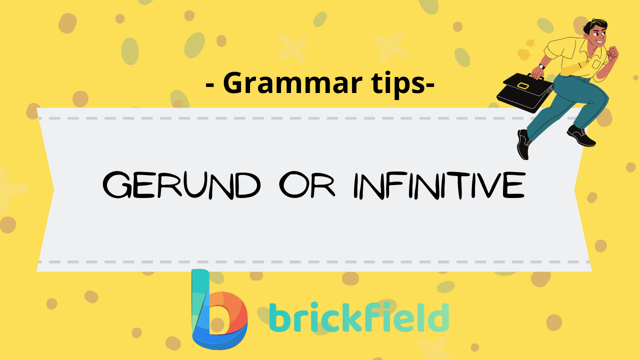 Grammar Tips. English Grammar Tips. Remember to ing. Wanted use with Gerund or Infinitive.