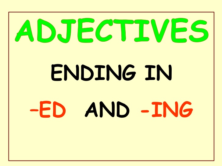 Adjectives ending in ed and ing презентация