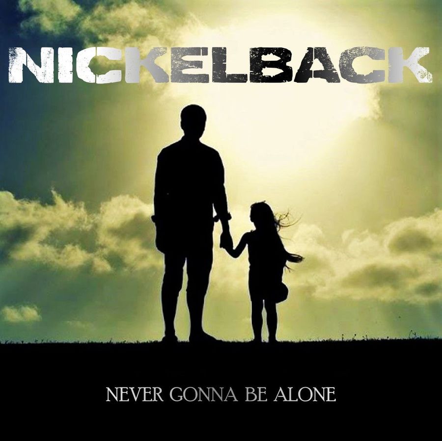 Nickelback never gonna be alone. Never gonna be Alone Nickelback. Be Alone. Nickelback "Dark Horse". Never be Alone.