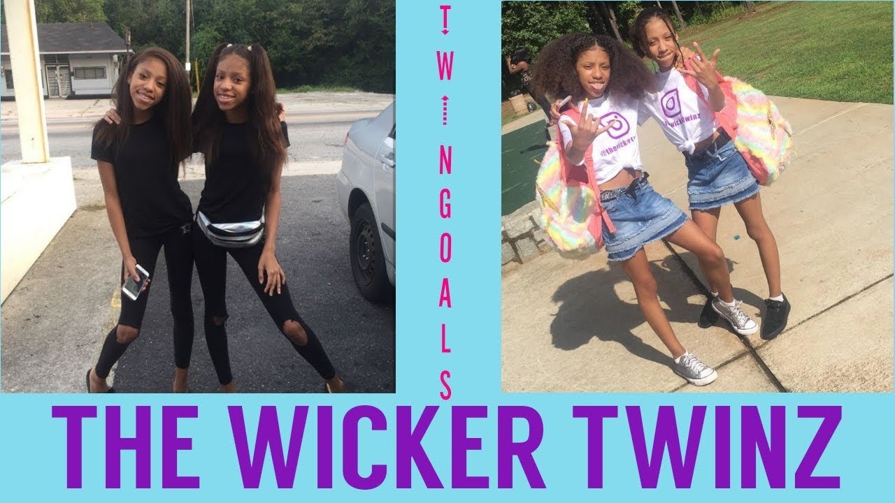 Q. Are u a fan of The wicker twins. nooooooooooooooooooooo. answer choices....