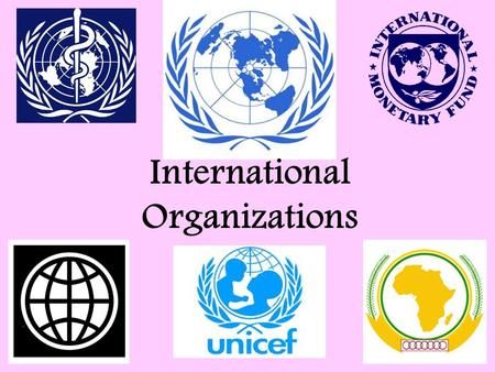 International Organization 