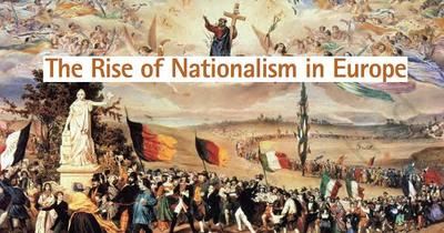 The Rise of Nationalism in Europe, 4.1K plays
