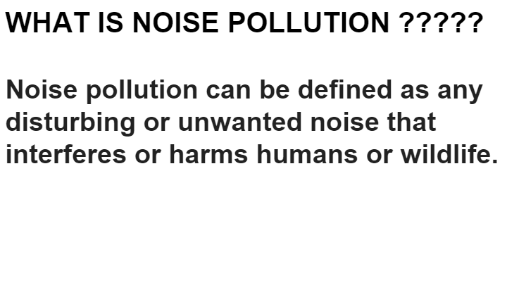 Noise Pollution | Science - Quizizz