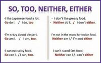 2B. So / Too / Neither / Either. Exercise 2. Learn with fun!