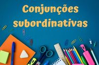 Conjunções Coordenadoras - Série 10 - Questionário