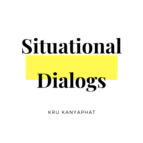 Situational Dialogs English Quizizz 7899