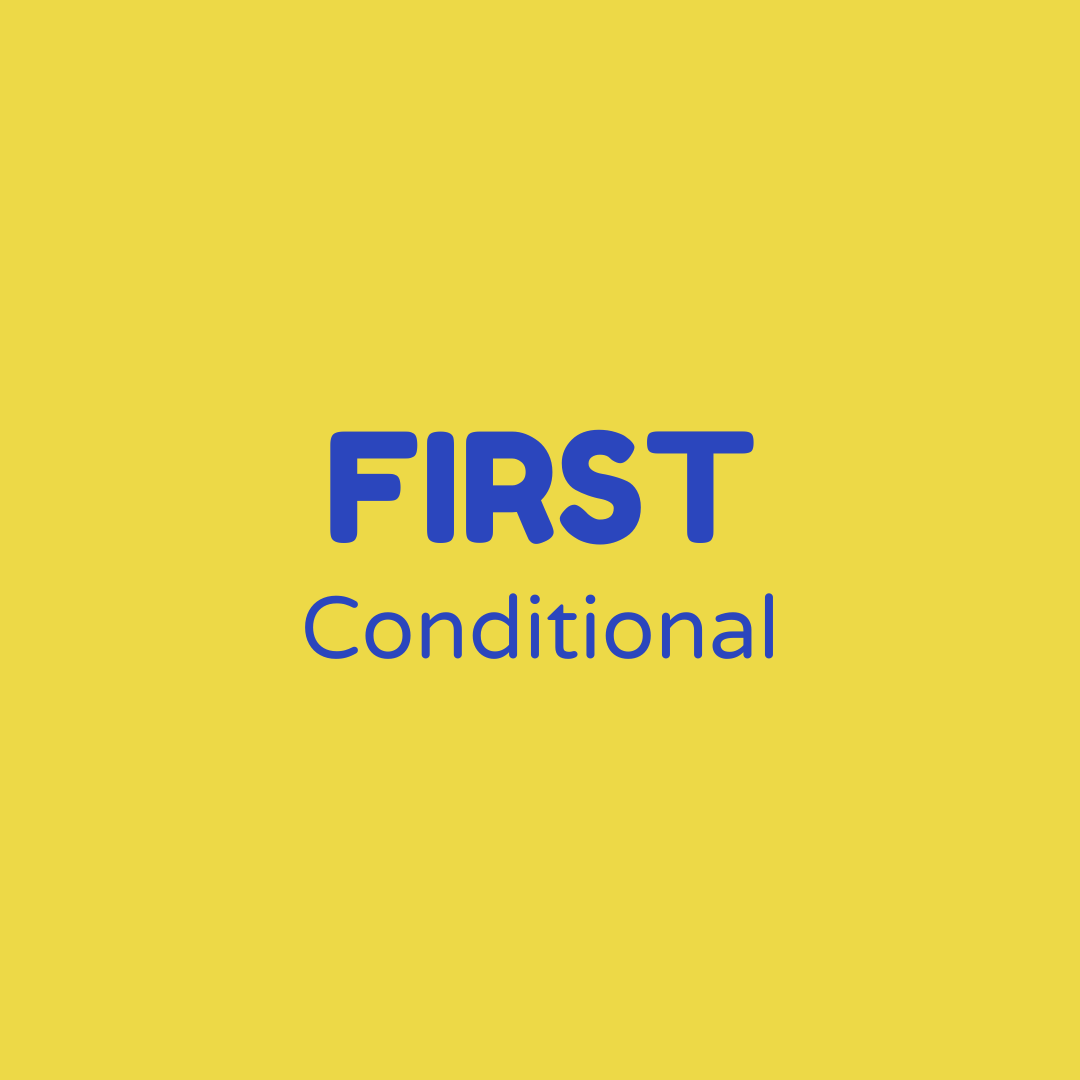 First Conditional | Quizizz