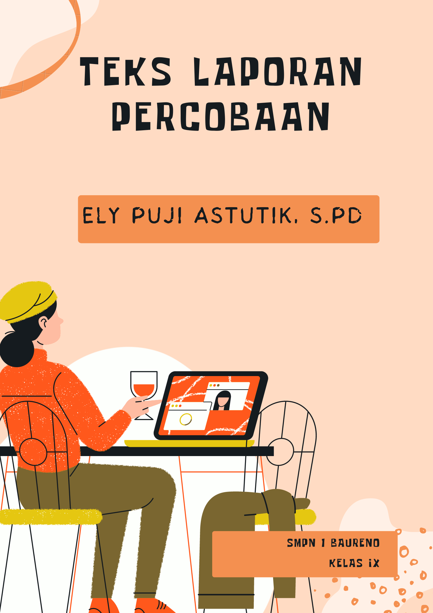 Teks Laporan Percobaan | Quizizz