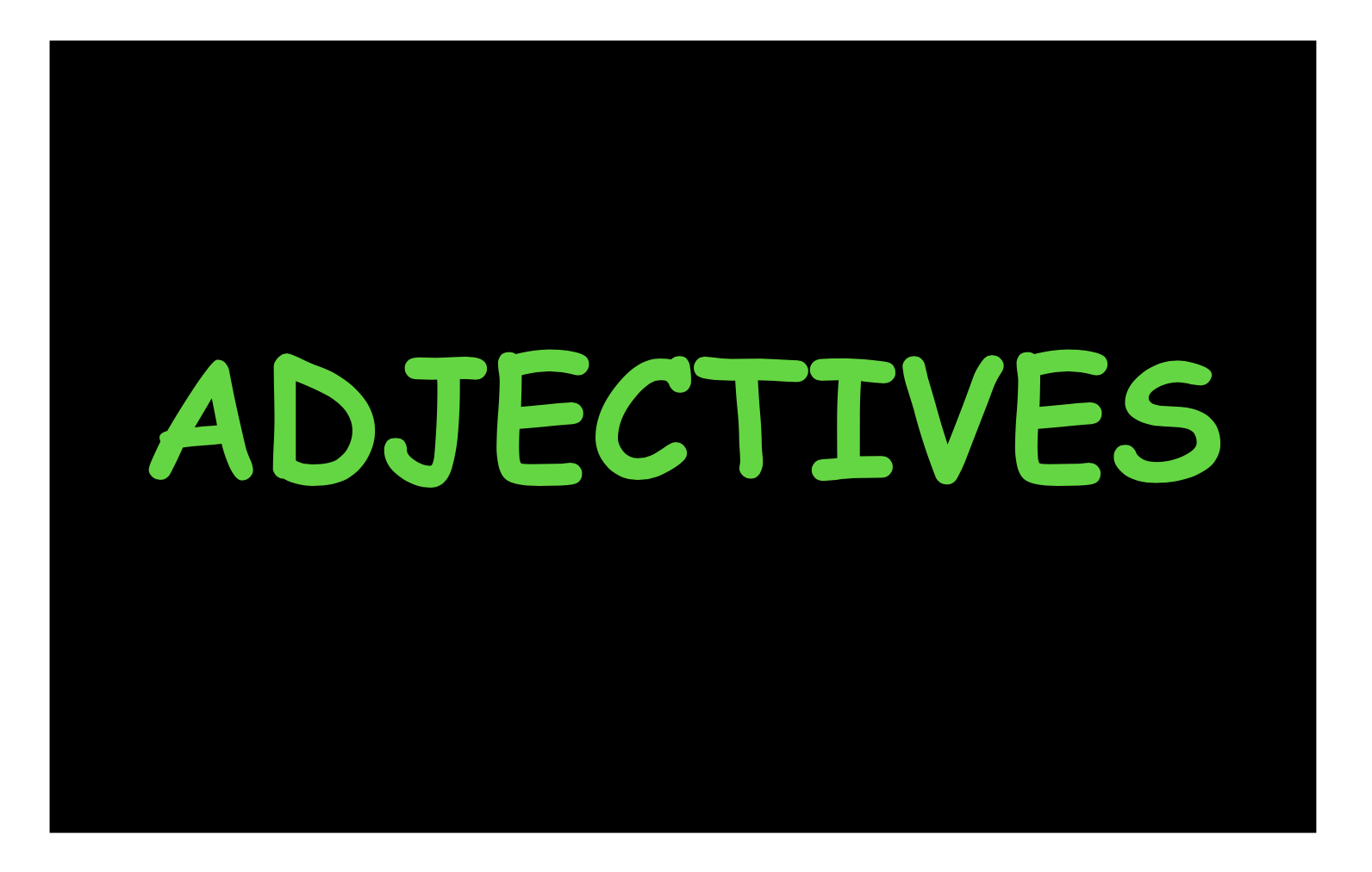 Adjectives | English - Quizizz