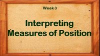 Interprets Measures of Position