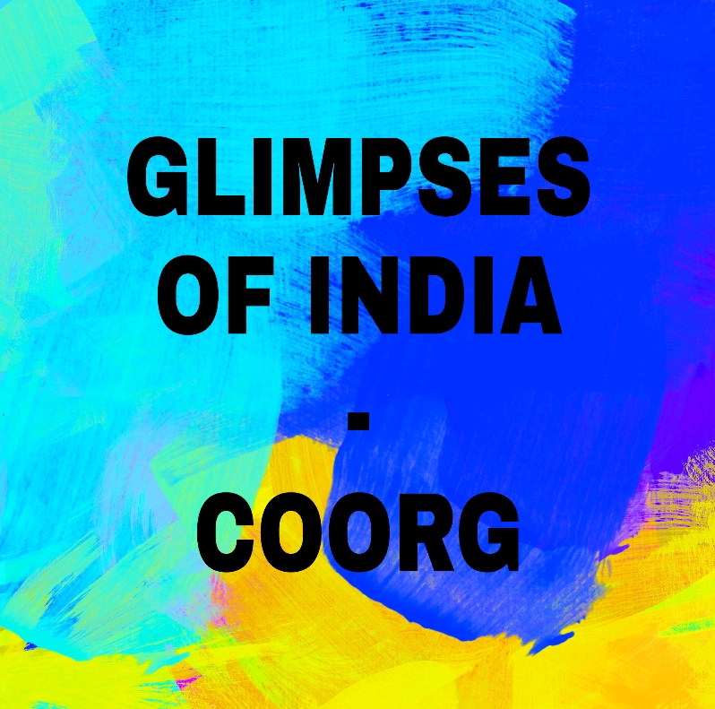 Summary Of Glimpses Of India Coorg