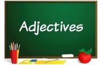 Adjectives - Class 6 - Quizizz