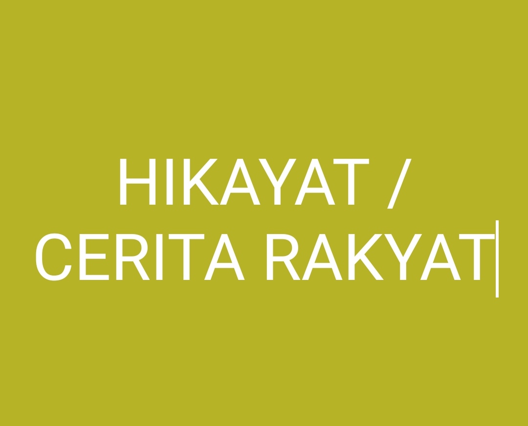 HIKAYAT / CERITA RAKYAT | Other - Quizizz