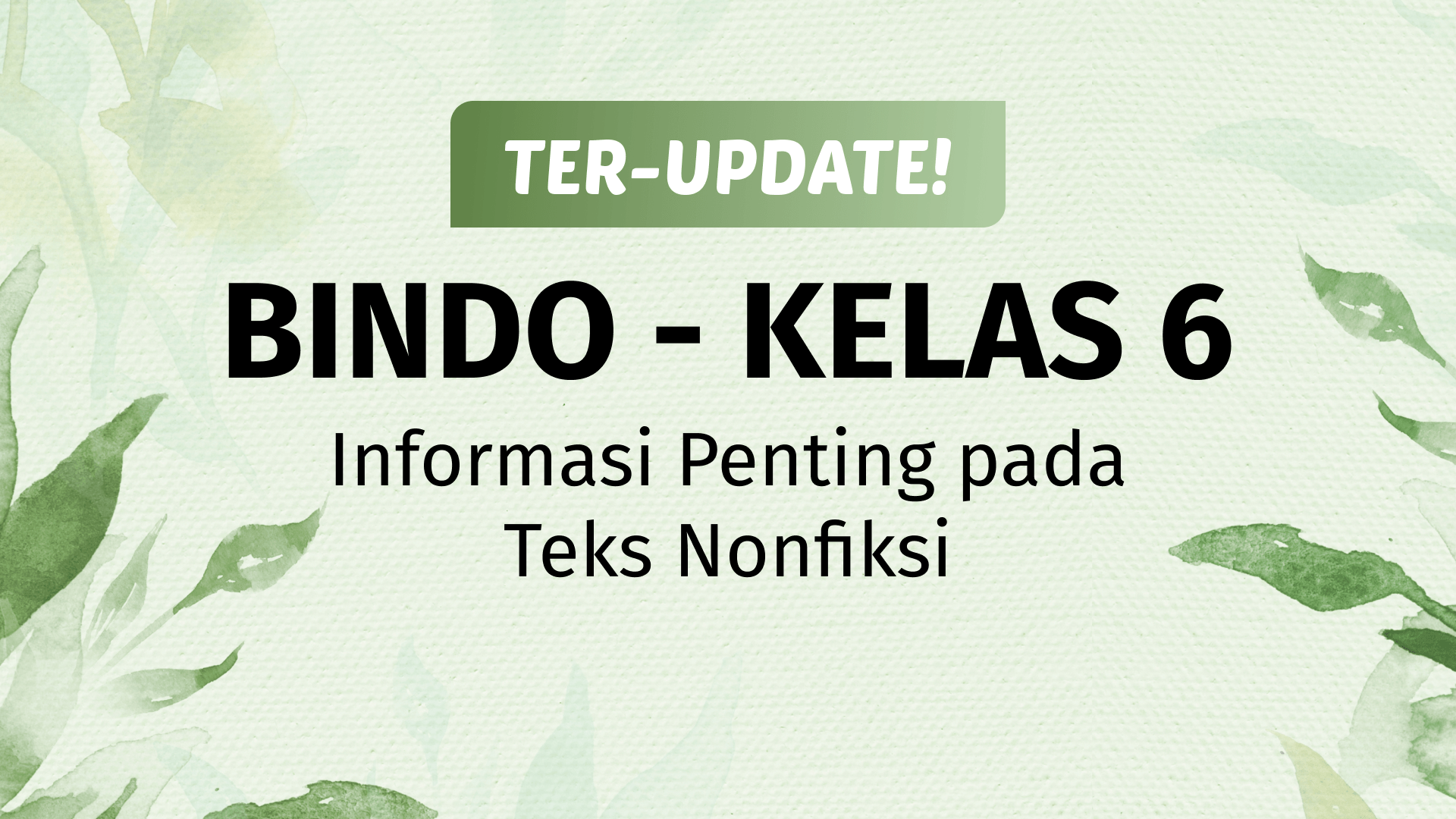 Non-fiksi - Kelas 6 - Kuis