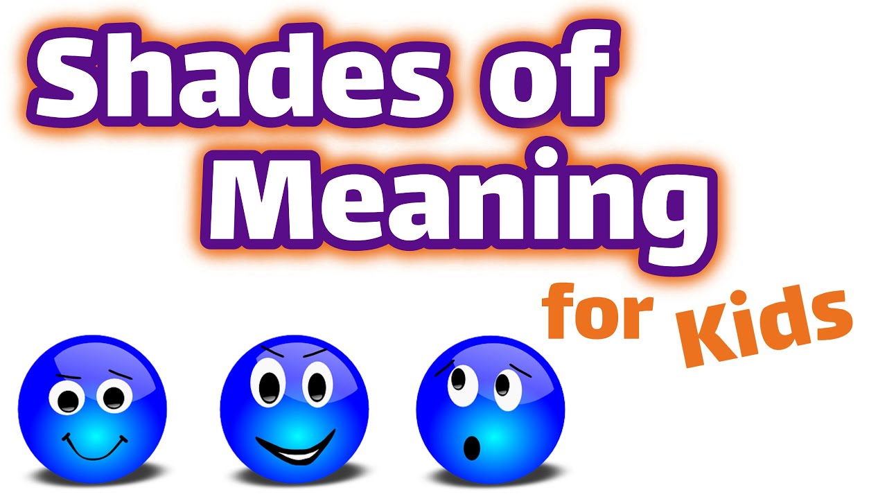 Shades of Meaning - Year 2 - Quizizz