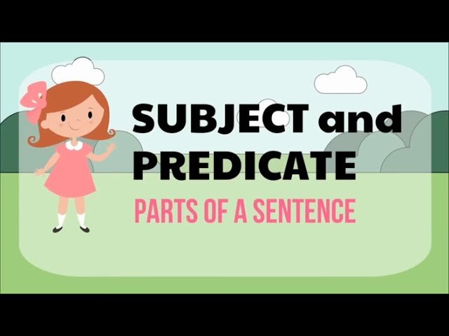 Subject And Predicate Quizizz