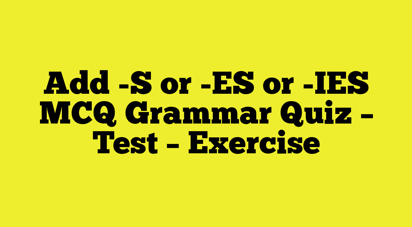 how-to-add-s-es-to-verbs-english-quiz-quizizz