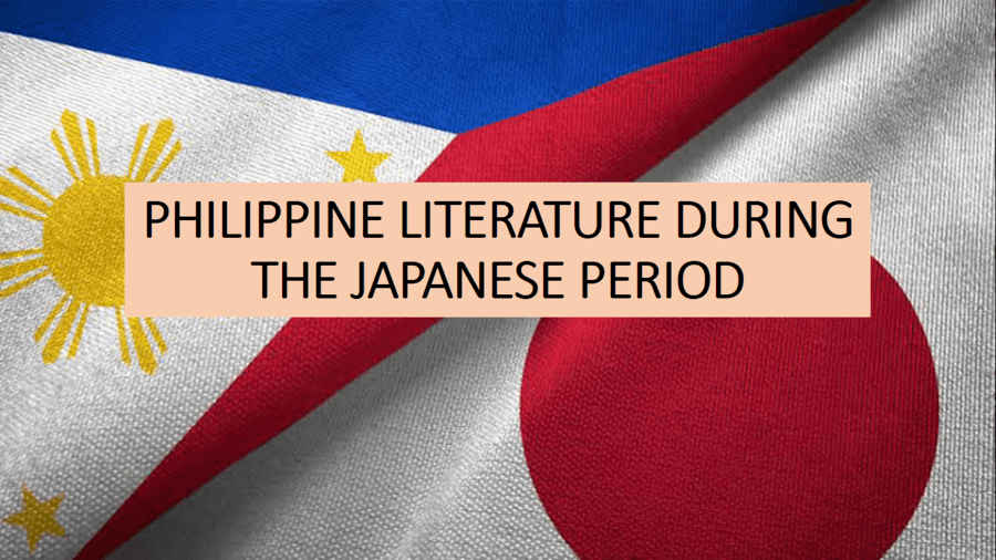 Philippine Literature During the Japanese Period | Quizizz