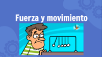 Fuerzas y leyes del movimiento de Newton. - Grado 3 - Quizizz