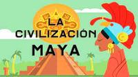 civilización maya - Grado 4 - Quizizz