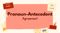 Pronoun-Antecedent Agreement - Class 8 - Quizizz
