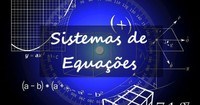 Desigualdades e sistema de equações - Série 10 - Questionário