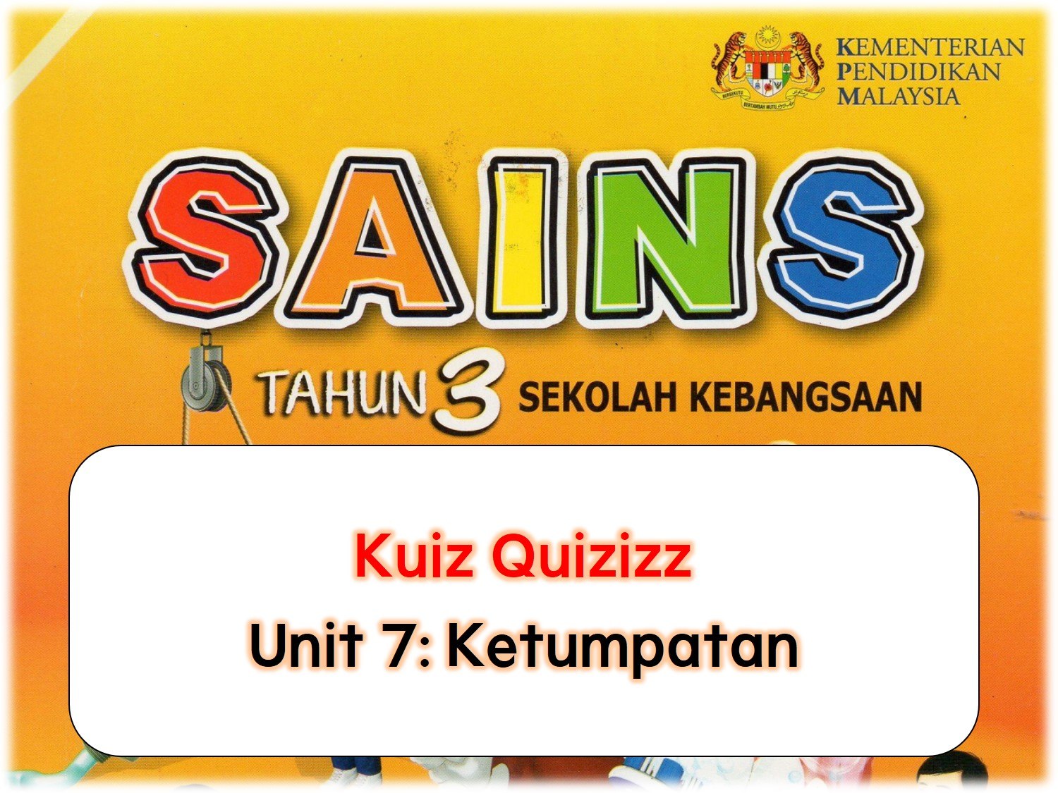 KSSR Sains Tahun 3 Unit 7: Ketumpatan | Science - Quizizz