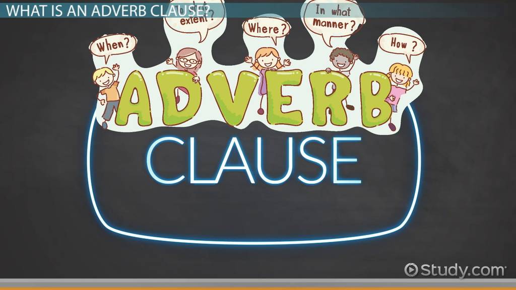 Adverb Clauses