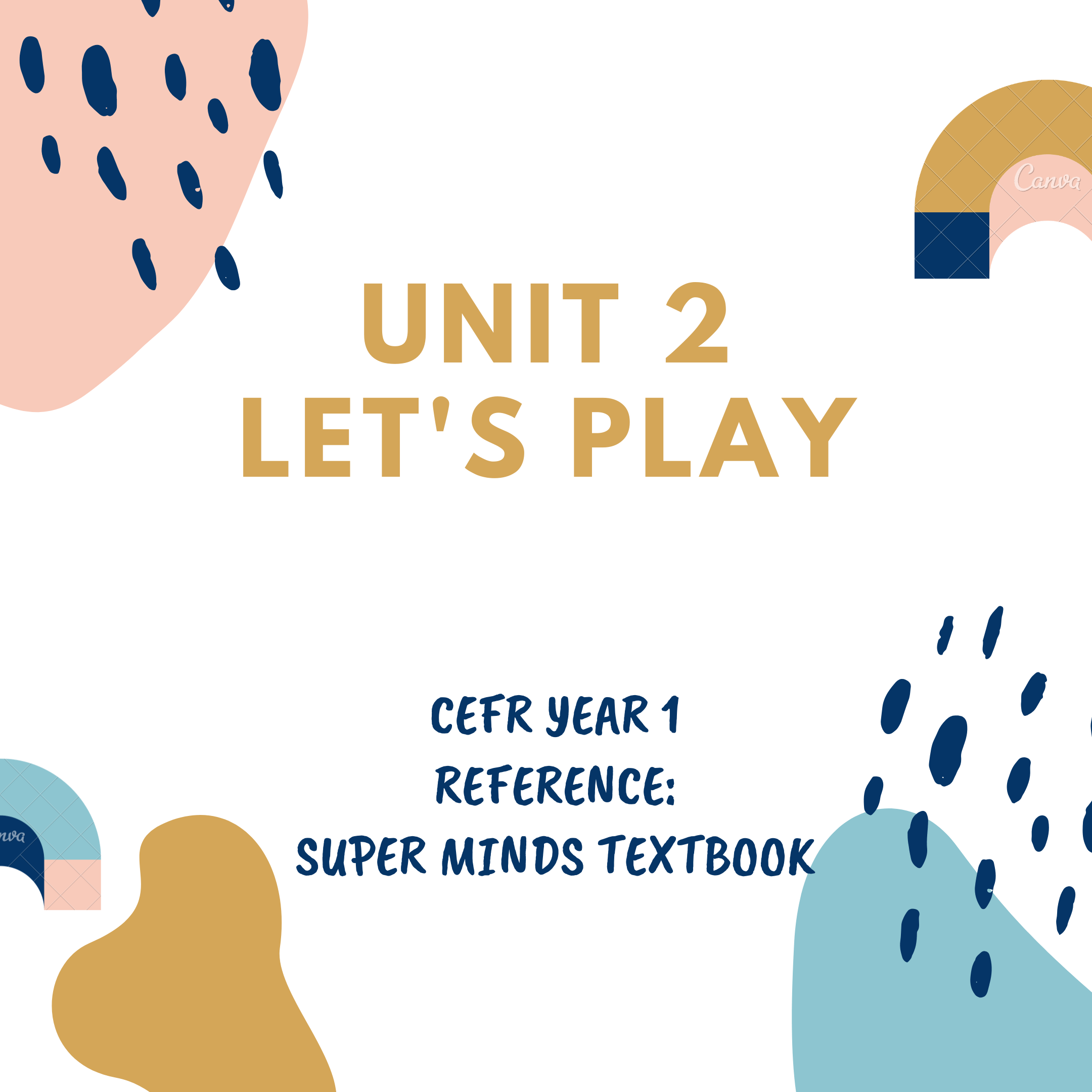 cefr-year-1-unit-2-let-s-play-2-6k-plays-quizizz