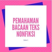 Pertanyaan Pemahaman Nonfiksi - Kelas 5 - Kuis