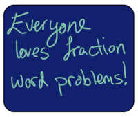 Fraction Word Problems - Grade 6 - Quizizz