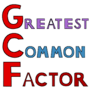 Greatest Common Factor