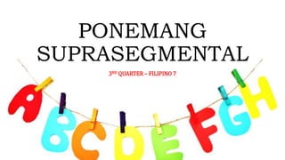 Pagsasanay - Ponemang Suprasegmental