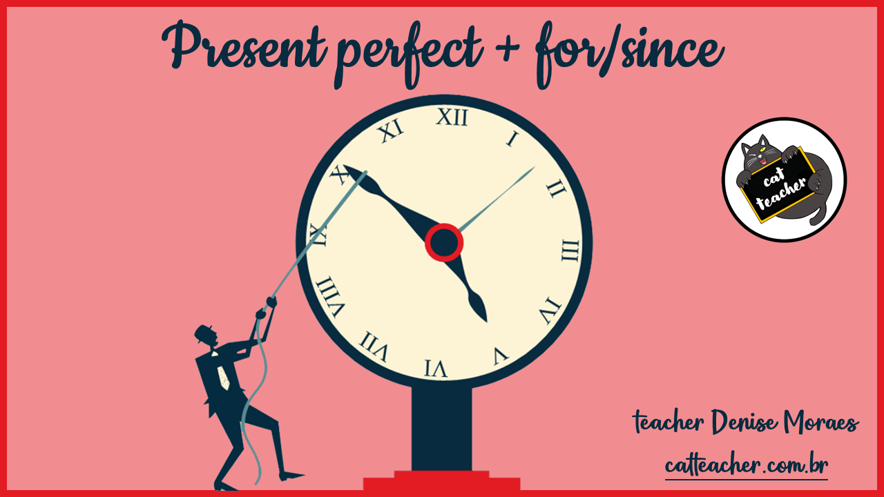 Present Perfect With For/Since 1 | English - Quizizz