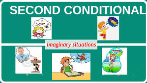 SECOND CONDITIONAL