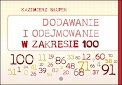 Dodawanie w zakresie 100 - Klasa 3 - Quiz