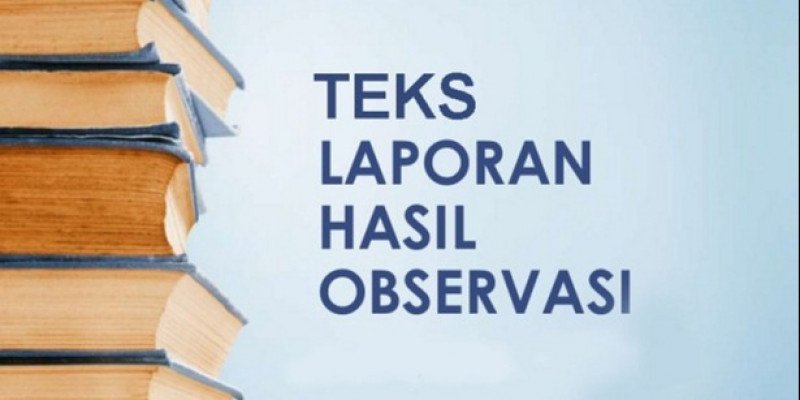 Soal Latihan Teks Laporan Hasil Observasi Kelas 7 | 153 Memainkan | Quizizz