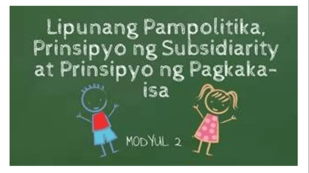 lipunang-pampolitika-prinsipyo-ng-subsidiarity-at-prinsipyo-ng