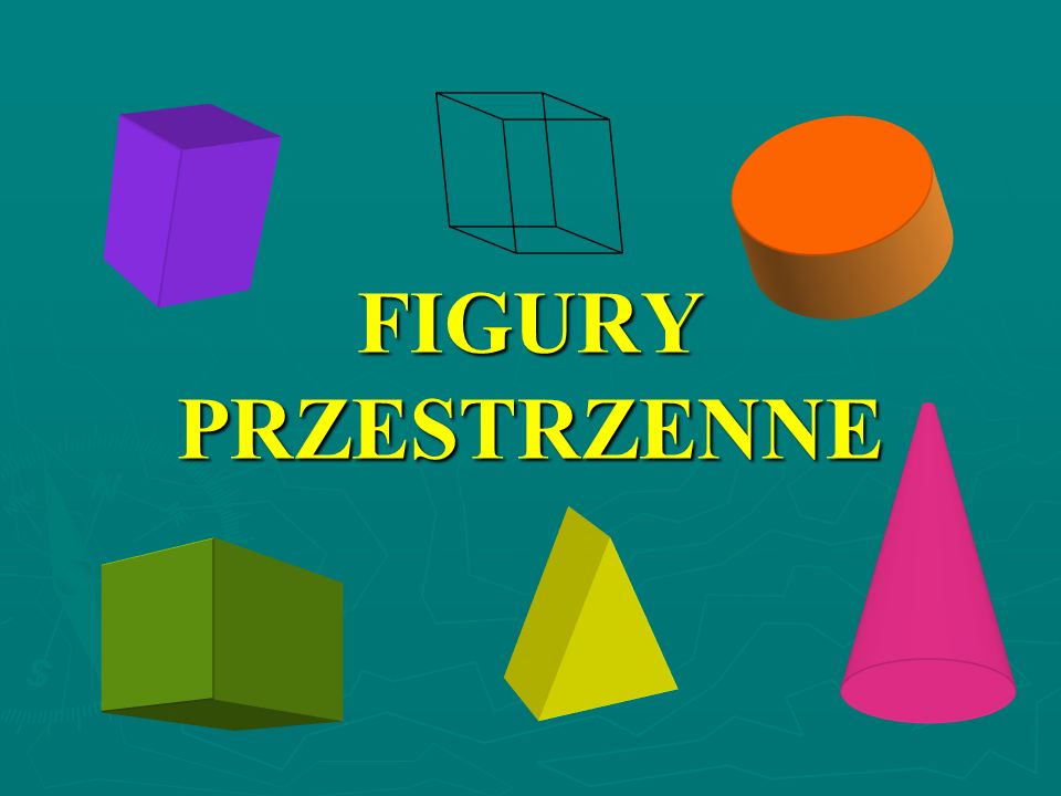 Figury przestrzenne :)