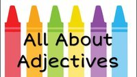 Adjectives - Class 8 - Quizizz