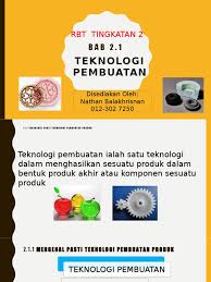 RBT TING 2: BAB 2 TEKNOLOGI PEMBUATAN (1) | Quizizz