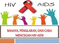 Bahaya, cara penularan, pencegahan HIV/AIDS