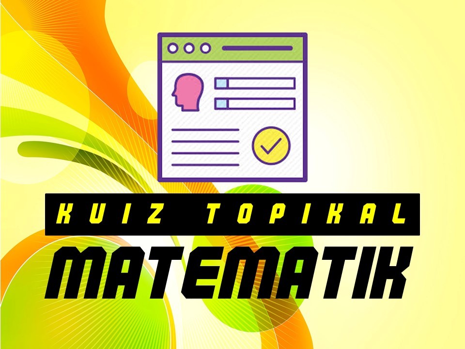 Matematik Tingkatan 3 Bab 5 Mathematics Quiz Quizizz