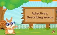 Adjectives - Class 2 - Quizizz