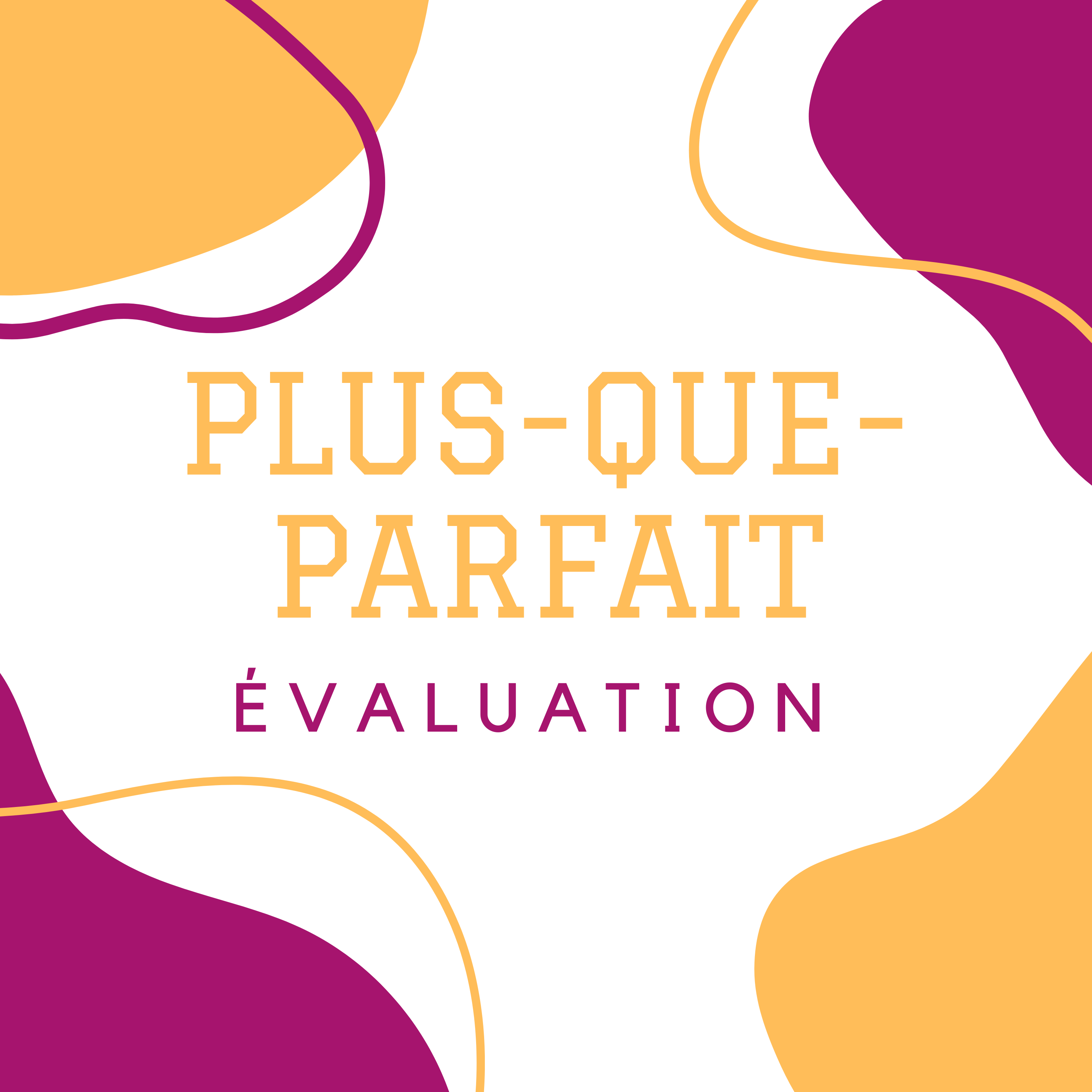 Plus Que Parfait Évaluation Finale Questions Et Réponses Pour Les Quiz Et Les Feuilles De 