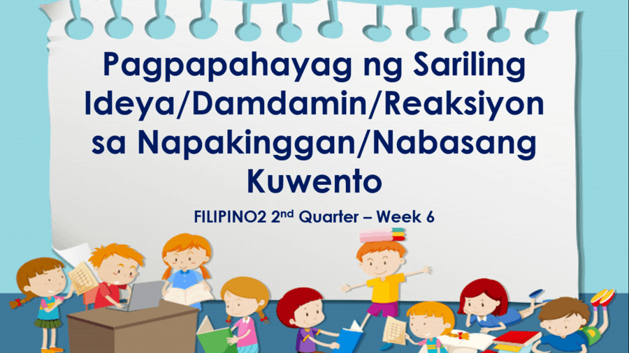 Filipino 2qweek6 Pagpapahayag Ng Sariling Ideyadamdamin Quizizz