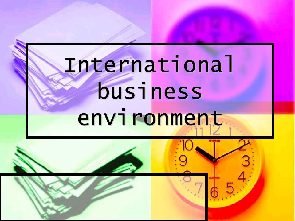 PBMF 3.2 The International Business Environment | 94 Plays | Quizizz