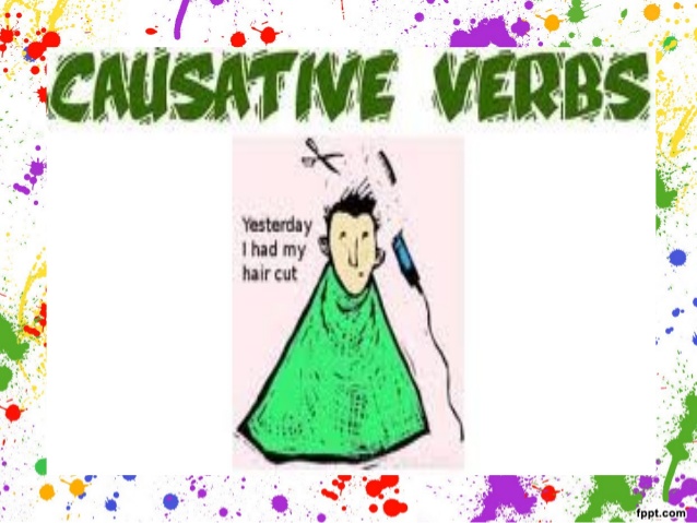 Causative Verbs | Quizizz